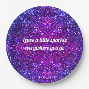 Leave a little sparkle everywhere you go paper plate