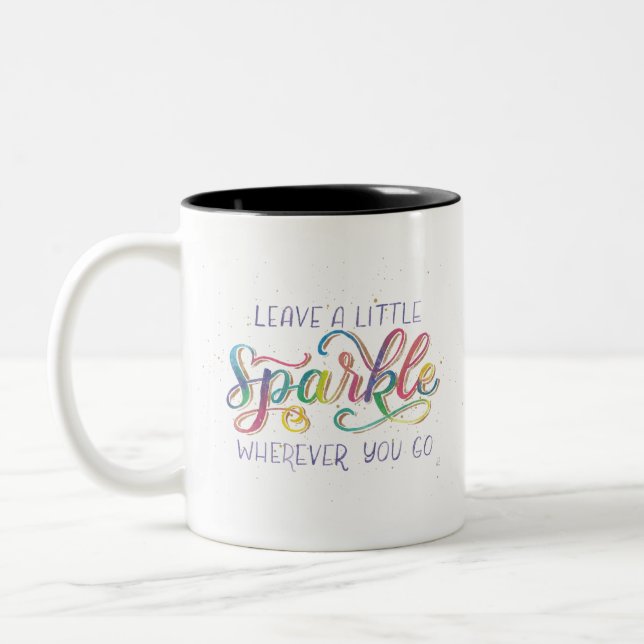 Leave a Little Sparkle Wherever You Go Two-Tone Coffee Mug (Left)