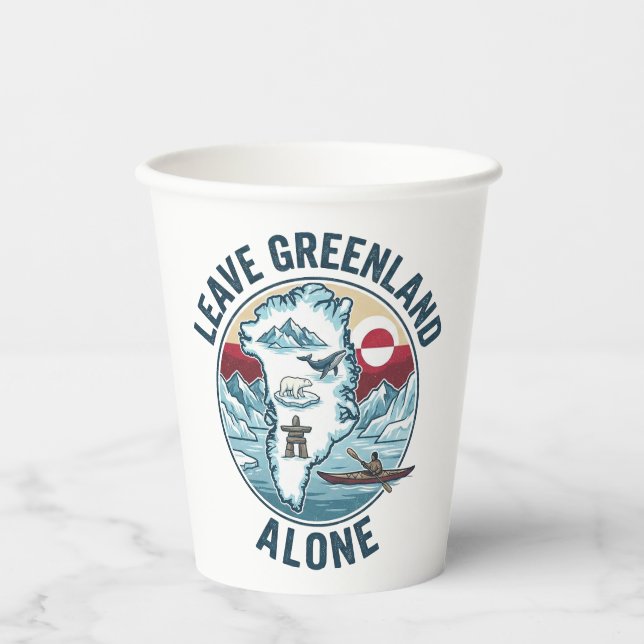 Leave Greenland Alone Paper Cups (Front)