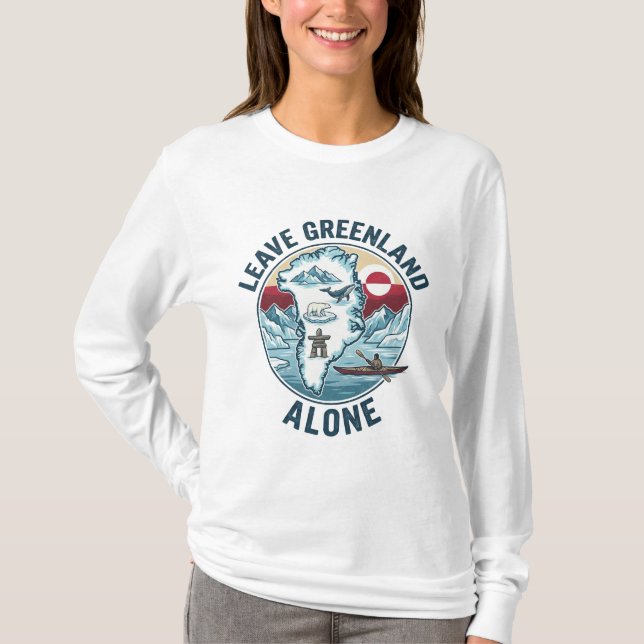 Leave Greenland Alone T-Shirt (Front)