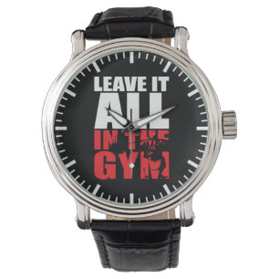Leave It All In The Gym - Squat Leg Day Workout Watch