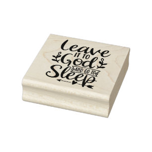 Leave it to God Rubber Stamp