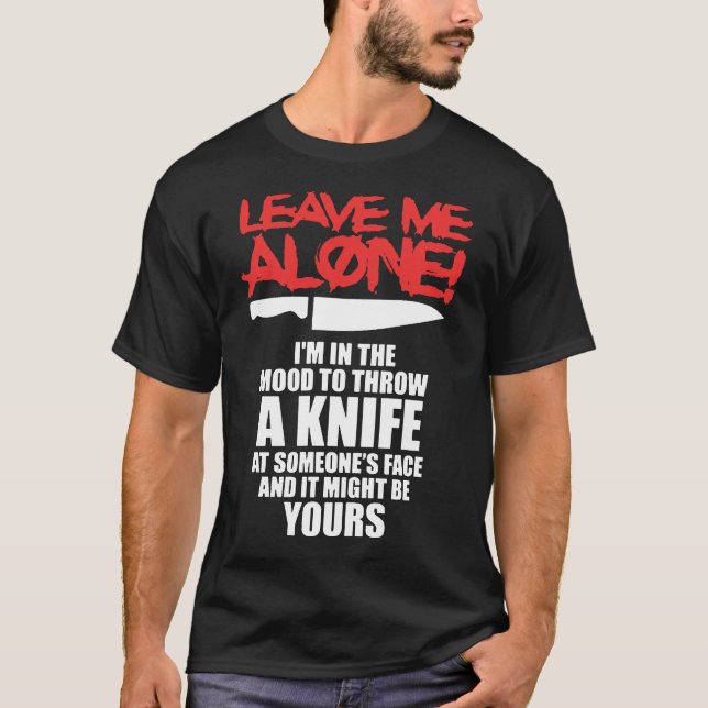 Leave Me Alone Chef T-Shirt (Front)