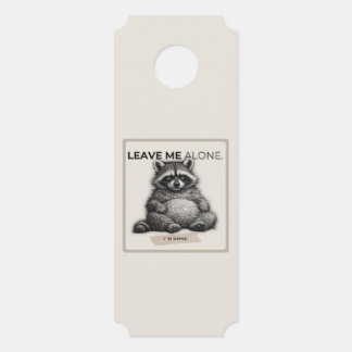 Leave Me Alone Door Hanger – Funny Introvert Racco