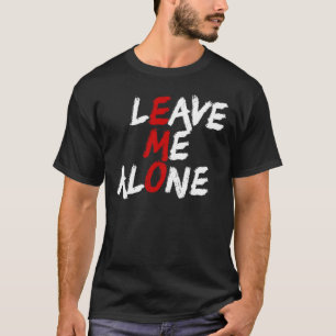 Leave Me Alone Emo Introvert Anti-Social Emo T-Shirt