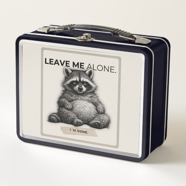 Leave Me Alone Raccoon Lunch Box | Funny Introvert (Front)