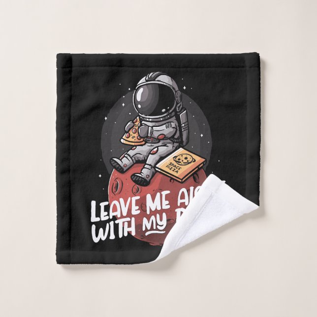 Leave Me Alone With My Pizza Wash Cloth (Wash Cloth)