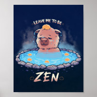 Leave me to be Zen