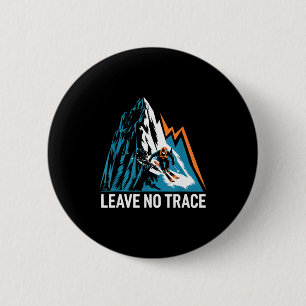 Leave no trace alpine skiing enthusiast 6 cm round badge