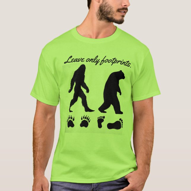 Leave only footprints.  T-Shirt (Front)