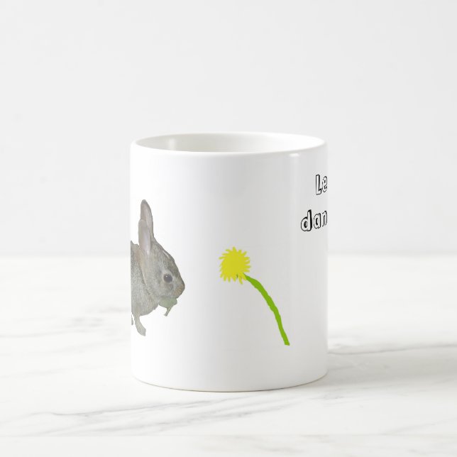 Leave the Dandelions for Me!" mug (Center)