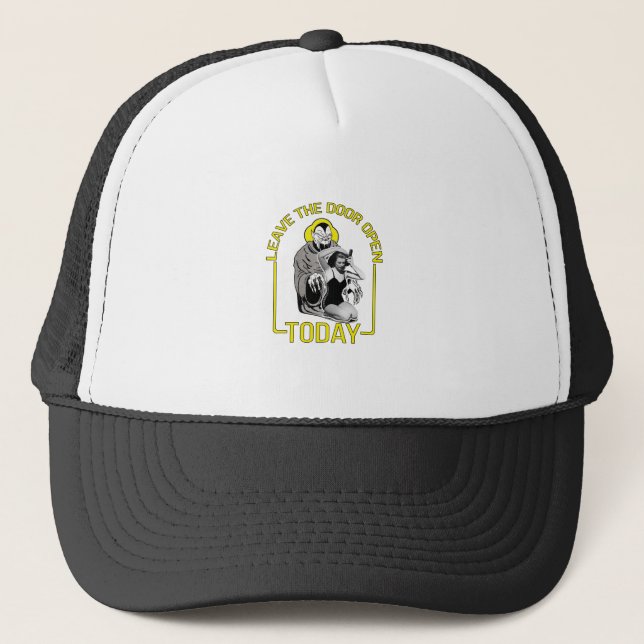 Leave The Door Open Today Trucker Hat (Front)