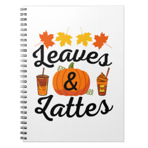 Leaves And Latte Fall Autumn Notebook