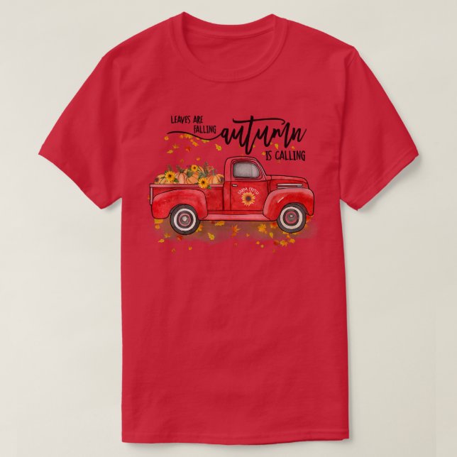 Leaves Are Falling Autumn Is Calling, Autumn Red T T-Shirt (Design Front)