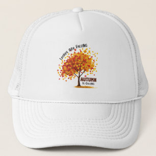 Leaves Are Falling, Autumn Is Calling – Cosy Fall Trucker Hat