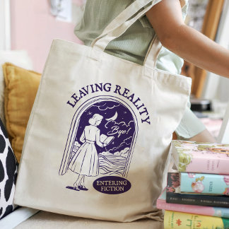  Leaving Reality Entering Fiction For Book Lover Tote Bag