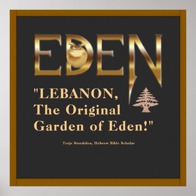 "Lebanon, The Original Garden of Eden" T-Shirt Pos Poster (Front)