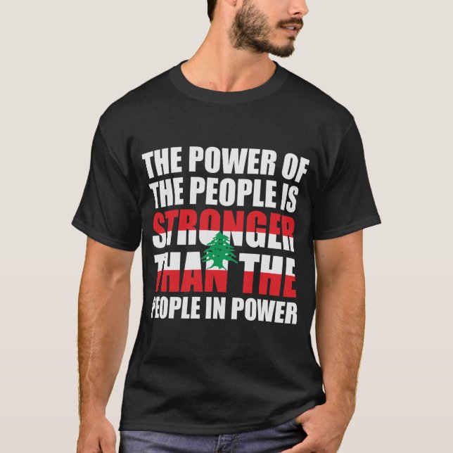 Lebanon The Power of The People Lebanon T-Shirt (Front)
