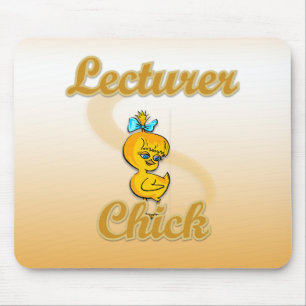Lecturer Chick Mouse Pad