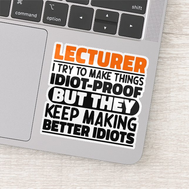 Lecturer I Try To Make Things Funny Quote Lecturer (Detail)