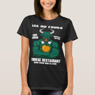 Lee Ho Fooks Chinese Restaurant Brow Chow Man So G T-Shirt