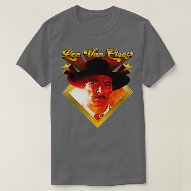 Lee Van Cleef Lives T-Shirt (Design Front)