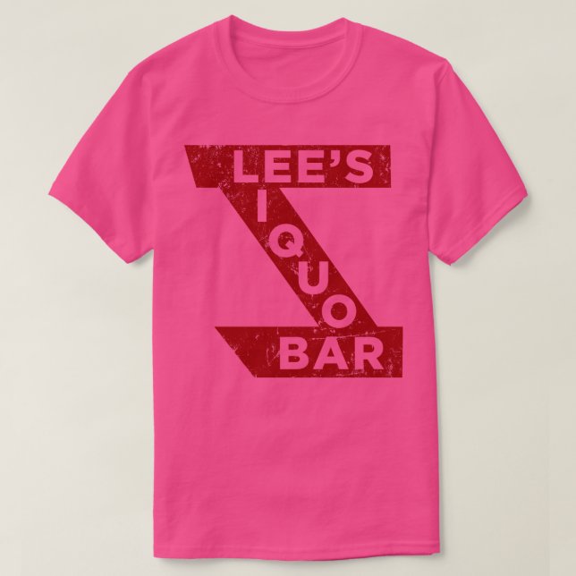Lees Liquor Lounge 1 T-Shirt (Design Front)