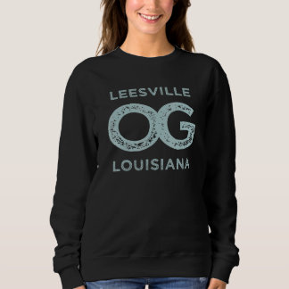 Leesville Louisiana Show Your Original Hometown Pr Sweatshirt
