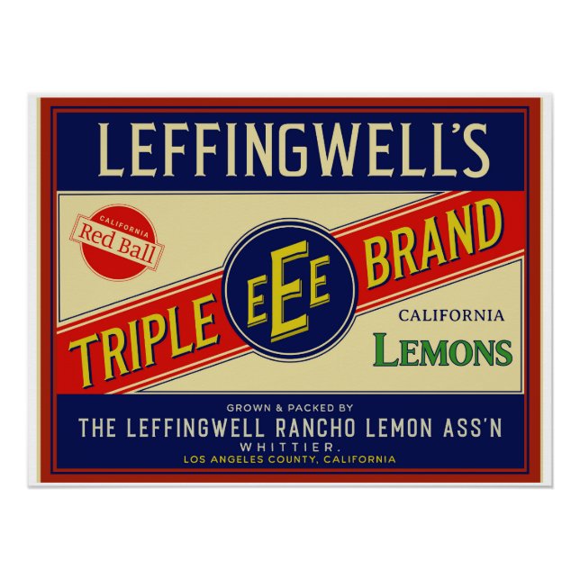 LEFFINGWELL'S CALIFORNIA LEMONS FROM WHITTIER CA POSTER (Front)