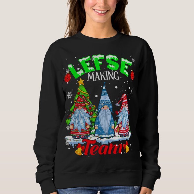 Lefse Making Team Christmas Gnomes Norwegian Lefse Sweatshirt (Front)