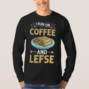 Lefse Norwegian Bread Recipe Maker Flatbread Rolli T-Shirt