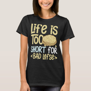 Lefse Norwegian Bread Recipe Maker Flatbread Rolli T-Shirt