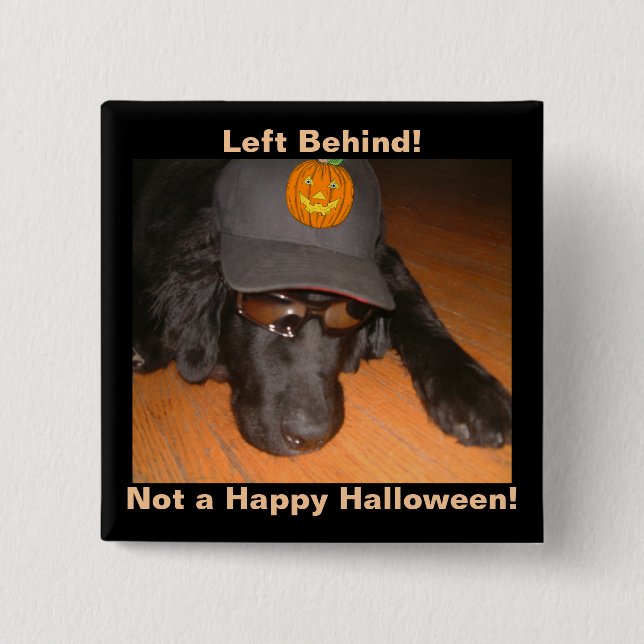 Left Behind This Halloween 15 Cm Square Badge (Front)