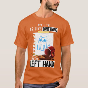 Left Hand Drawing T-Shirt