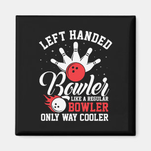 Left Handed Bowler Cool Bowling Pins Strike Sport Magnet