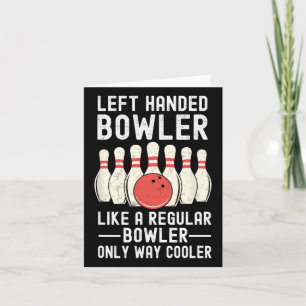 Left Handed Bowler Funny Bowling Player Card
