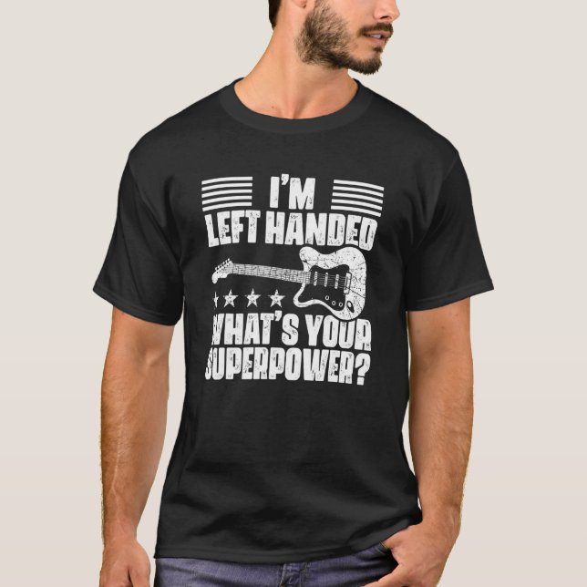 Left Handed Guitarist U2013 Musical Instrument Gui T-Shirt (Front)