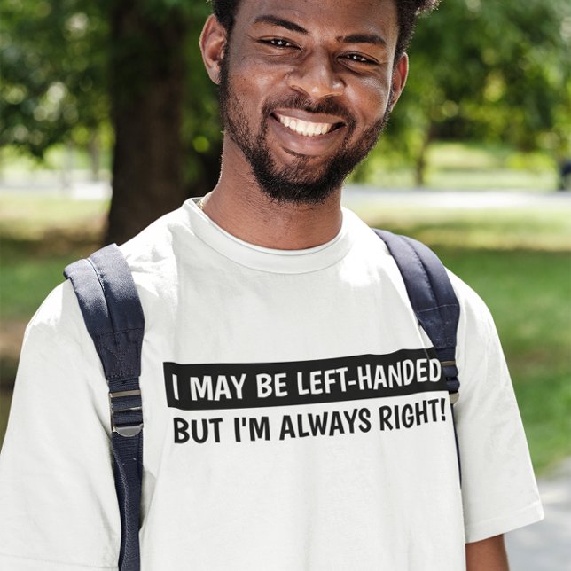 Left-handed people T-Shirt (Creator Uploaded)