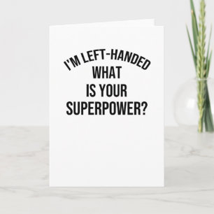 Left Handed Person Gifts Proud Lefty Left Hander Card