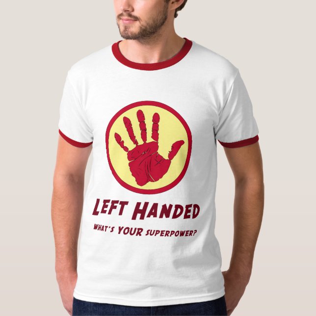 Left Handed Super Power T-Shirt (Front)