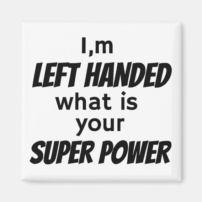 Left Hander's Magnet (Front)