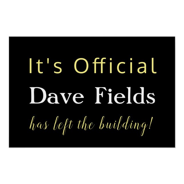 Left the Building Retirement Poster (Front)