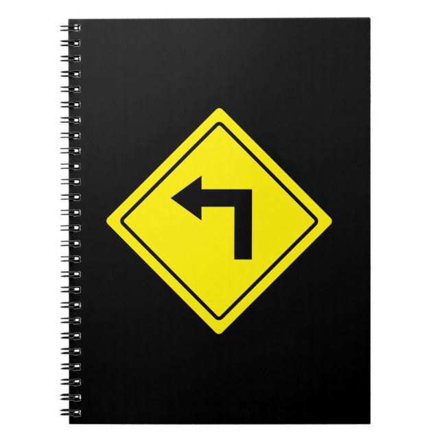 Left Turn Arrow | Traffic Sign | Spiral Notebook (Front)