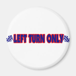 Left Turn Only Magnet