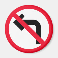 Left Turn Prohibited | Red Circle Sign | Magnet