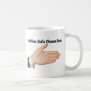 Lefties: God's Chosen Few Coffee Mug
