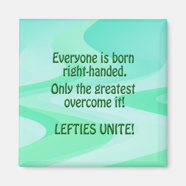 Lefties Unite Magnet (Front)