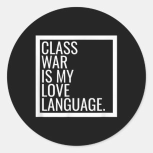 Leftist Dsa Cl War Marxist Radical Democratic Soci Classic Round Sticker