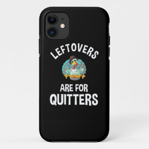 Leftovers Are For Quitters Case-Mate iPhone Case