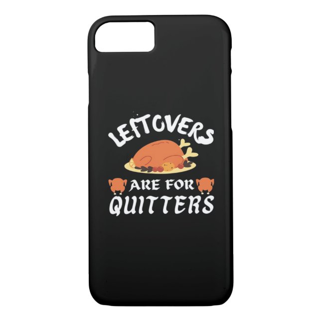 Leftovers Are For Quitters Classic Funny Retro Case-Mate iPhone Case (Back)
